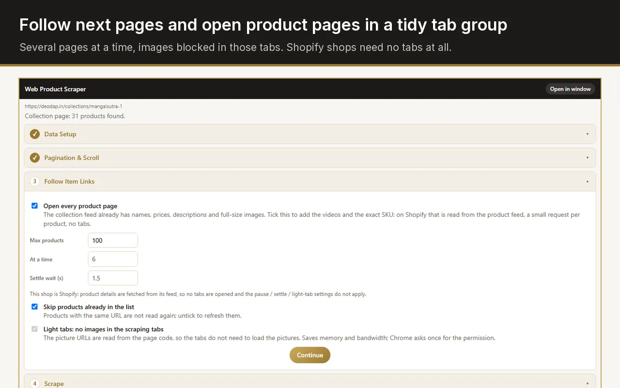 Follow Item Links settings: open every product page, six at a time, skip products already in the list, light tabs without images